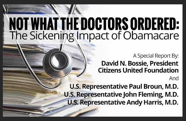 Not What The Doctors Ordered: The Sickening Impact of Obamacare